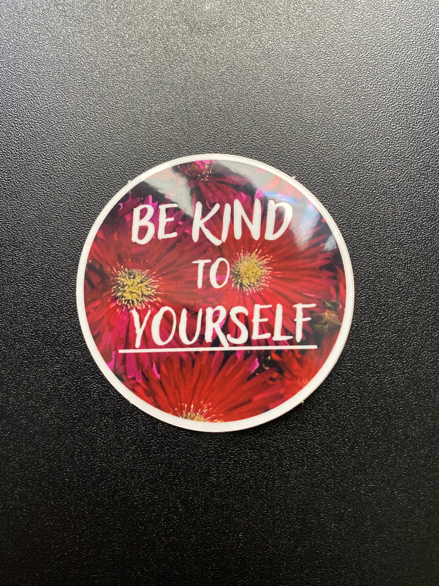 Be Kind to Yourself Sticker