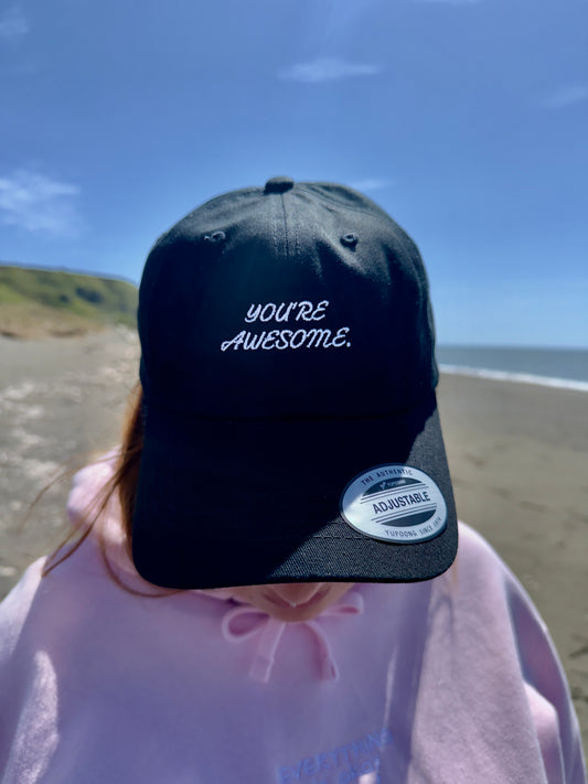 You're Awesome Hat